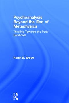 Couverture de l’ouvrage Psychoanalysis Beyond the End of Metaphysics
