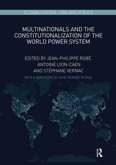Couverture de l’ouvrage Multinationals and the Constitutionalization of the World Power System