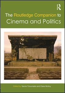 Couverture de l’ouvrage The Routledge Companion to Cinema and Politics