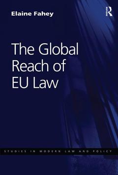 Couverture de l’ouvrage The Global Reach of EU Law