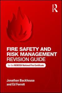 Couverture de l’ouvrage Fire Safety and Risk Management Revision Guide