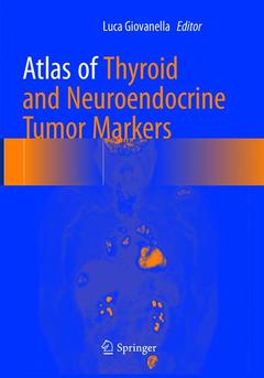 Couverture de l’ouvrage Atlas of Thyroid and Neuroendocrine Tumor Markers