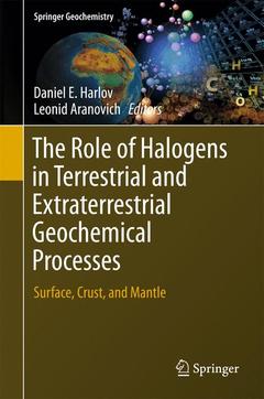 Couverture de l’ouvrage The Role of Halogens in Terrestrial and Extraterrestrial Geochemical Processes