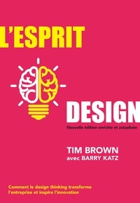 Couverture de l’ouvrage L'Esprit design, Nouvelle édition enrichie et actualisée