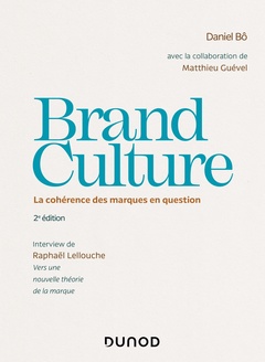 Couverture de l’ouvrage Brand Culture - La cohérence des marques en question - Prix DCF du Livre - 2013