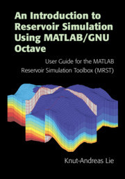 Couverture de l’ouvrage An Introduction to Reservoir Simulation Using MATLAB/GNU Octave