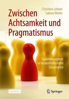 Couverture de l’ouvrage Zwischen Achtsamkeit und Pragmatismus