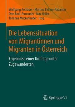 Couverture de l’ouvrage Die Lebenssituation von Migrantinnen und Migranten in Österreich 