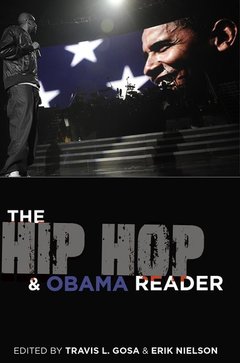 Cover of the book The Hip Hop & Obama Reader