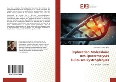 Couverture de l’ouvrage Exploration Moleculaire des epidermolyses Bulleuses Dystrophiques