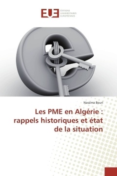 Couverture de l’ouvrage Les PME en Algérie : rappels historiques et état de la situation