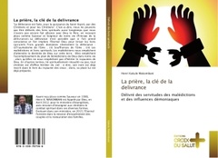 Cover of the book La priere, la cle de la delivrance