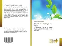 Cover of the book Le vrai disciple de Jesus-Christ