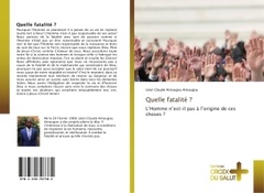 Cover of the book Quelle fatalite ?