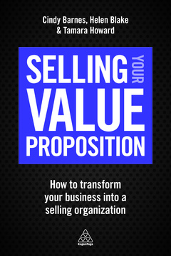 Couverture de l’ouvrage Selling Your Value Proposition 