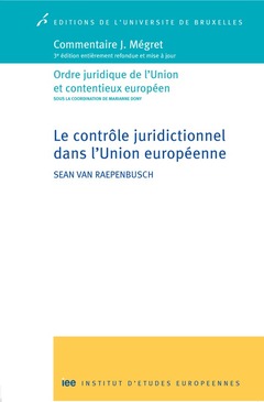Couverture de l’ouvrage Le contrôle juridictionnel dans l'union européenne