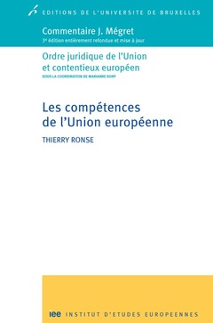Couverture de l’ouvrage Les compétences de l'union européenne. Commentaire j. Mégret 3ed entièrement réf
