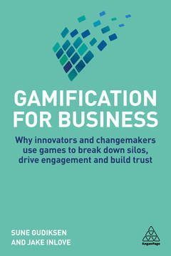 Couverture de l’ouvrage Gamification for Business 