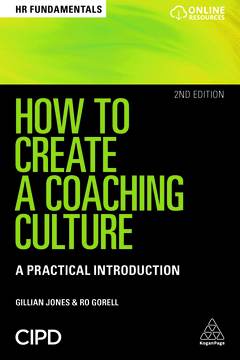 Couverture de l’ouvrage How to Create a Coaching Culture 