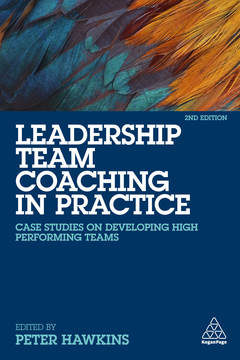 Couverture de l’ouvrage Leadership Team Coaching in Practice 
