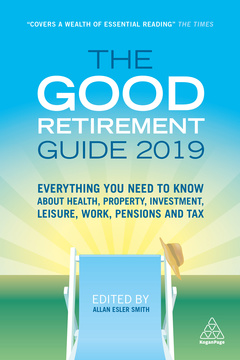 Couverture de l’ouvrage The Good Retirement Guide 2019 