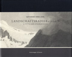 Couverture de l’ouvrage Katharina Anna Loidl Landscape Engravings /anglais/allemand