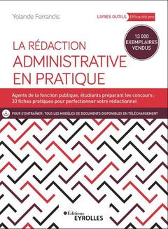 Cover of the book La rédaction administrative en pratique