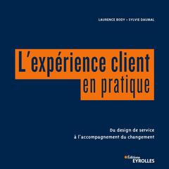 Couverture de l’ouvrage L'expérience client en pratique