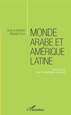 Couverture de l’ouvrage Monde arabe et Amérique latine