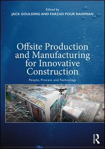 Couverture de l’ouvrage Offsite Production and Manufacturing for Innovative Construction