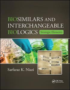 Couverture de l’ouvrage Biosimilars and Interchangeable Biologics