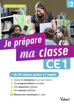 Cover of the book Je prépare ma classe de CE1 - Cycle 2