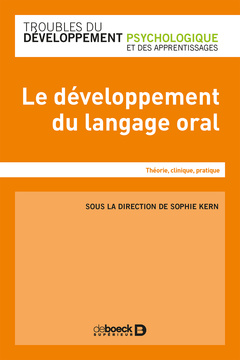 Couverture de l’ouvrage Le développement du langage chez le jeune enfant