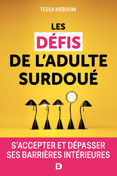 Cover of the book Les défis de l'adulte surdoué
