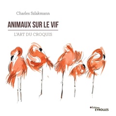 Cover of the book Animaux sur le vif