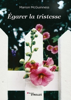 Cover of the book Egarer la tristesse