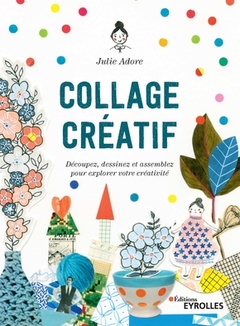 Cover of the book Collage créatif