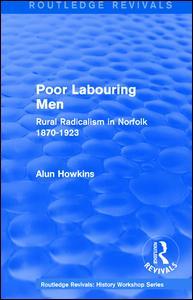 Couverture de l’ouvrage Routledge Revivals: Poor Labouring Men (1985)