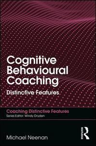 Couverture de l’ouvrage Cognitive Behavioural Coaching