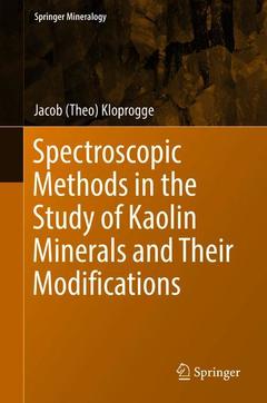 Couverture de l’ouvrage Spectroscopic Methods in the Study of Kaolin Minerals and Their Modifications