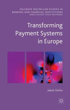 Couverture de l’ouvrage Transforming Payment Systems in Europe