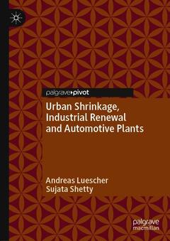 Couverture de l’ouvrage Urban Shrinkage, Industrial Renewal and Automotive Plants