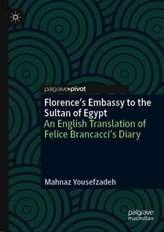 Couverture de l’ouvrage Florence's Embassy to the Sultan of Egypt