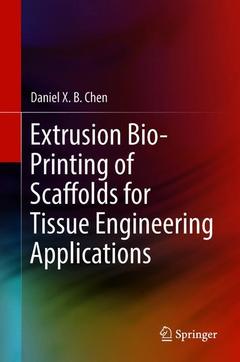 Couverture de l’ouvrage Extrusion Bioprinting of Scaffolds for Tissue Engineering Applications