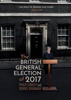 Couverture de l’ouvrage The British General Election of 2017