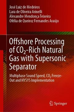 Couverture de l’ouvrage Offshore Processing of CO2-Rich Natural Gas with Supersonic Separator