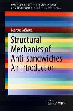 Couverture de l’ouvrage Structural Mechanics of Anti-Sandwiches