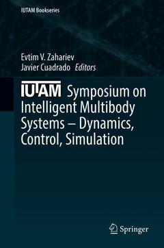 Couverture de l’ouvrage IUTAM Symposium on Intelligent Multibody Systems – Dynamics, Control, Simulation