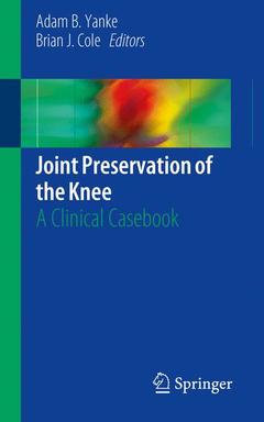 Couverture de l’ouvrage Joint Preservation of the Knee