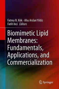 Couverture de l’ouvrage Biomimetic Lipid Membranes: Fundamentals, Applications, and Commercialization